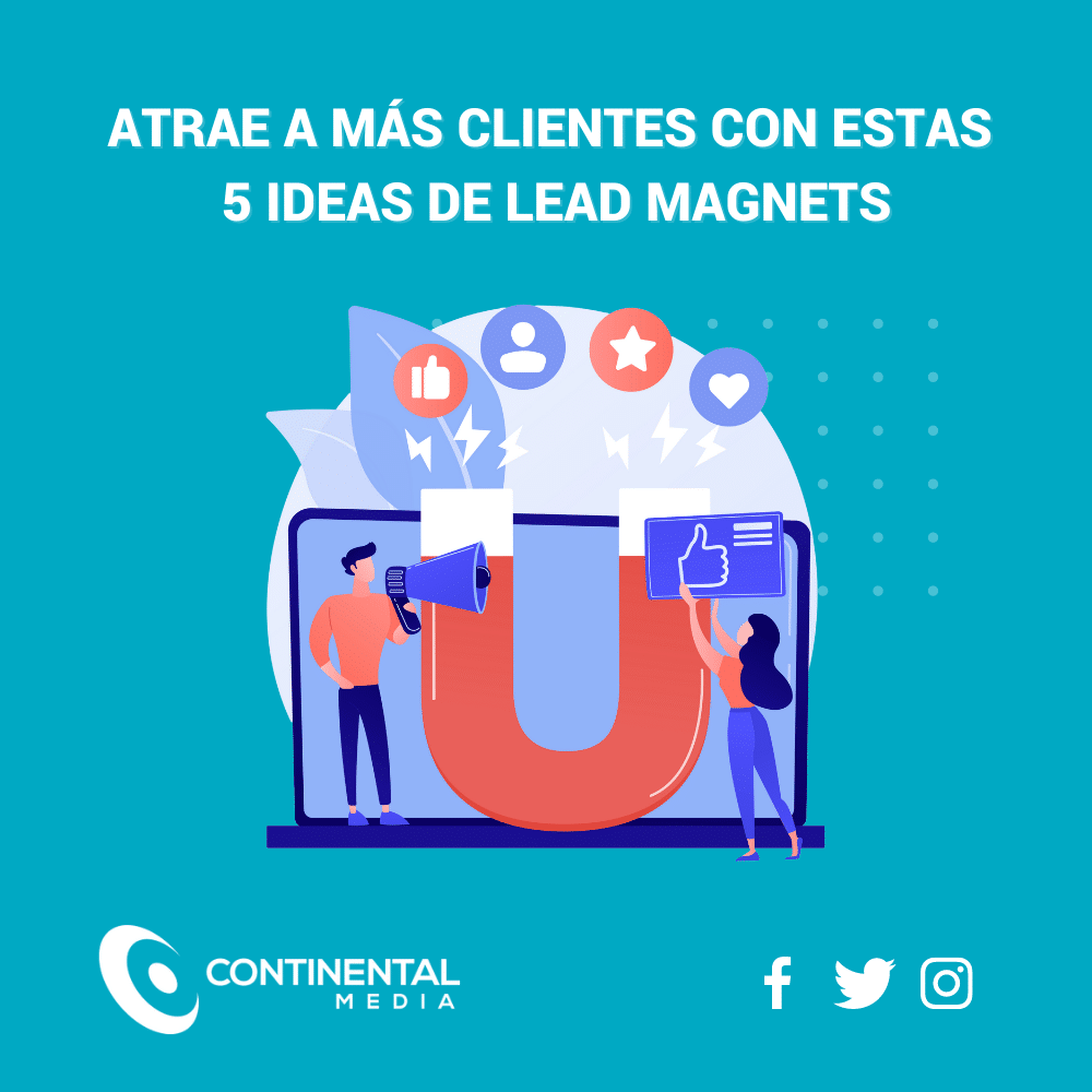 Lead Magnets: qué son y porque son importantes